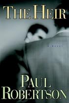 The Heir by Paul Robertson