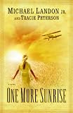 Peterson, Tracie: One More Sunrise Peterson, Tracie: One More Sunrise