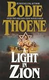 Thoene, Bodie: A Light in Zion: Library Edition