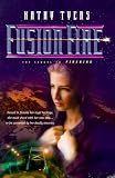 Tyers, Kathleen: Fusion Fire Tyers, Kathleen: Fusion Fire