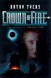 Tyers, Kathy: Crown of Fire Tyers, Kathy: Crown of Fire