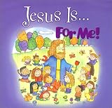 Tangvald, Christine: Jesus Is...for Me!