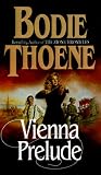 Thoene, Brock: Vienna Prelude Thoene, Brock: Vienna Prelude