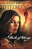 Heitzmann, Kristen: A Rush of Wings Heitzmann, Kristen: A Rush of Wings