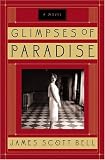 Bell, James Scott: Glimpses Of Paradise