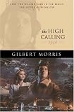 Morris, Gilbert: The High Calling