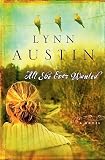 Austin, Lynn: All She Ever Wanted