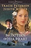 Peterson, Tracie: The Pattern of Her Heart
