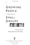 Stark, David: Growing People Through Small Groups Stark, David: Growing People Through Small Groups