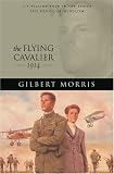 Morris, Gilbert: The Flying Cavalier