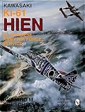 Bueschel, Richard M.: Kawasaki Ki-61 Hien in Japanese Army Air Force Service Bueschel, Richard M.: Kawasaki Ki-61 Hien in Japanese Army Air Force Service
