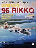 Bueschel, Richard M.: Mitsubishi/Nakajima G3M1/2/3 96 Rikko L3Y1/2: In Japanese Naval Air Service Bueschel, Richard M.: Mitsubishi/Nakajima G3M1/2/3 96 Rikko L3Y1/2: In Japanese Naval Air Service