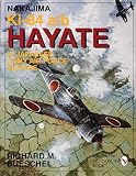 Bueschel, Richard M.: Nakajima Ki-84 A/B Hayate: In Japanese Army Air Force Service Bueschel, Richard M.: Nakajima Ki-84 A/B Hayate: In Japanese Army Air Force Service