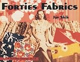 Shih, Joy: Forties Fabrics