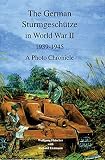 Fleischer, Wolfgang: German Sturmgeschutze in Wwii: Photo Chronicle Fleischer, Wolfgang: German Sturmgeschutze in Wwii: Photo Chronicle