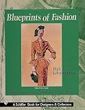 Laboissonniere, Wade: Blueprints of Fashion: Home Sewing Patterns of the 1950s