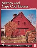 Schuler, Stanley: Saltbox And Cape Cod Houses Schuler, Stanley: Saltbox And Cape Cod Houses