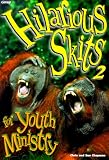 Chapman, Sue: Hilarious Skits for Youth Ministry Chapman, Sue: Hilarious Skits for Youth Ministry