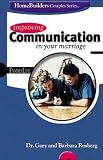 Rosberg, Gary: Improving Communication in Your Marriage Rosberg, Gary: Improving Communication in Your Marriage