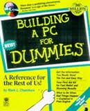 Chambers, Mark L.: Building a PC for Dummies