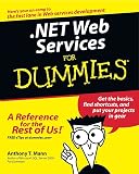 Mann, Anthony T.: .Net Web Services for Dummies
