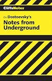 Roberts, James L.: CliffsNotes on Dostoevsky's Notes from Underground