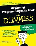 Burd, Barry: Beginning Programming With Java for Dummies Burd, Barry: Beginning Programming With Java for Dummies