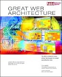 Andres, Clay: Great Web Architecture Andres, Clay: Great Web Architecture