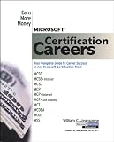 Jeansonne, William C.: Microsoft Certification Careers: Earn More Money