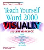 Kinkoph, Sherry: Teach Yourself Word 2000 Visually