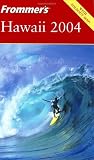 Foster, Jeanette: Frommer's 2004 Hawaii Foster, Jeanette: Frommer's 2004 Hawaii