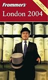 Porter, Darwin: Frommer's 2004 London Porter, Darwin: Frommer's 2004 London