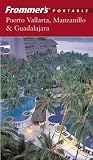Baird, David: Frommer's Portable Puerto Vallarta, Manzanillo & Guadalajara