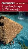 Bairstow, Lynne: Frommer's Portable Acapulco, Ixtapa and Zihuatanejo