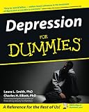 Elliott, Charles H.: Depression for Dummies Elliott, Charles H.: Depression for Dummies