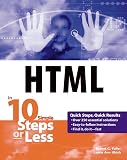 Ulrich, Laurie Ann: Html in 10 Simple Steps or Less Ulrich, Laurie Ann: Html in 10 Simple Steps or Less