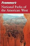 Laine, Don: National Parks of the American West