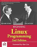 Stones, Richard: Beginning Linux Programming Stones, Richard: Beginning Linux Programming