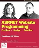 Wrox Author Team: Asp.Net Website Programming: Problem-Design-Solution Visual Basic .Net Edition Wrox Author Team: Asp.Net Website Programming: Problem-Design-Solution Visual Basic .Net Edition