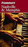 Romine, Linda: Frommer's Nashville and Memphis