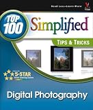 Georges, Gregory: Digital Photography: Top 100 Simplified Tips & Tricks Georges, Gregory: Digital Photography: Top 100 Simplified Tips & Tricks