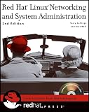 Wall, Kurt: Red Hat Linux Networking and System Administration Wall, Kurt: Red Hat Linux Networking and System Administration