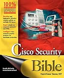 Sharma, Rajesh Jumar: Cisco Security Bible Sharma, Rajesh Jumar: Cisco Security Bible
