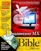 Dreamweaver MX Bible by Joseph W. Lowery