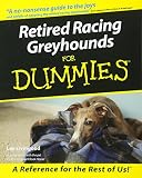 Livinghood, Lee: Retired Racing Greyhounds for Dummies