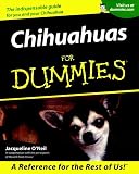O'Neil, Jacqueline: Chihuahuas for Dummies O'Neil, Jacqueline: Chihuahuas for Dummies
