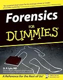 Consumer Dummies: Forensics for Dummies Consumer Dummies: Forensics for Dummies