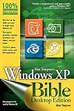Simpson, Alan: Alan Simpson's Windows Xp Bible, Desktop Edition