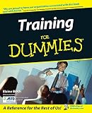 Biech, Elaine: Training For Dummies