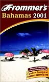 Porter, Darwin: Frommer's Bahamas 2001